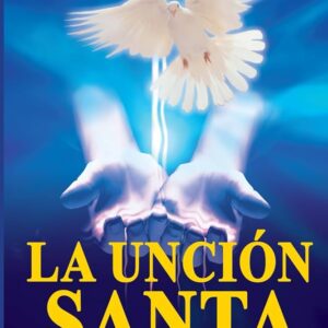 LA UNCIÓN SANTA