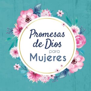 PROMESAS DE DIOS PARA MUJERES, BILINGÜE