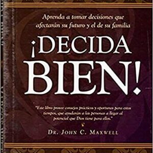 ¡DECIDA BIEN!