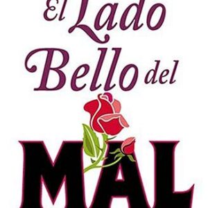 EL LADO BELLO DEL MAL