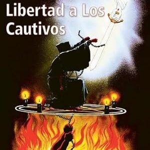 EL VINO A DAR LIBERTAD A LOS CAUTIVOS