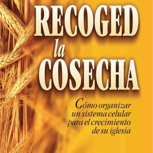 RECOGED LA COSECHA