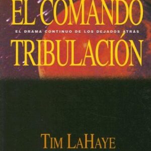 EL COMANDO TRIBULACIÓN.